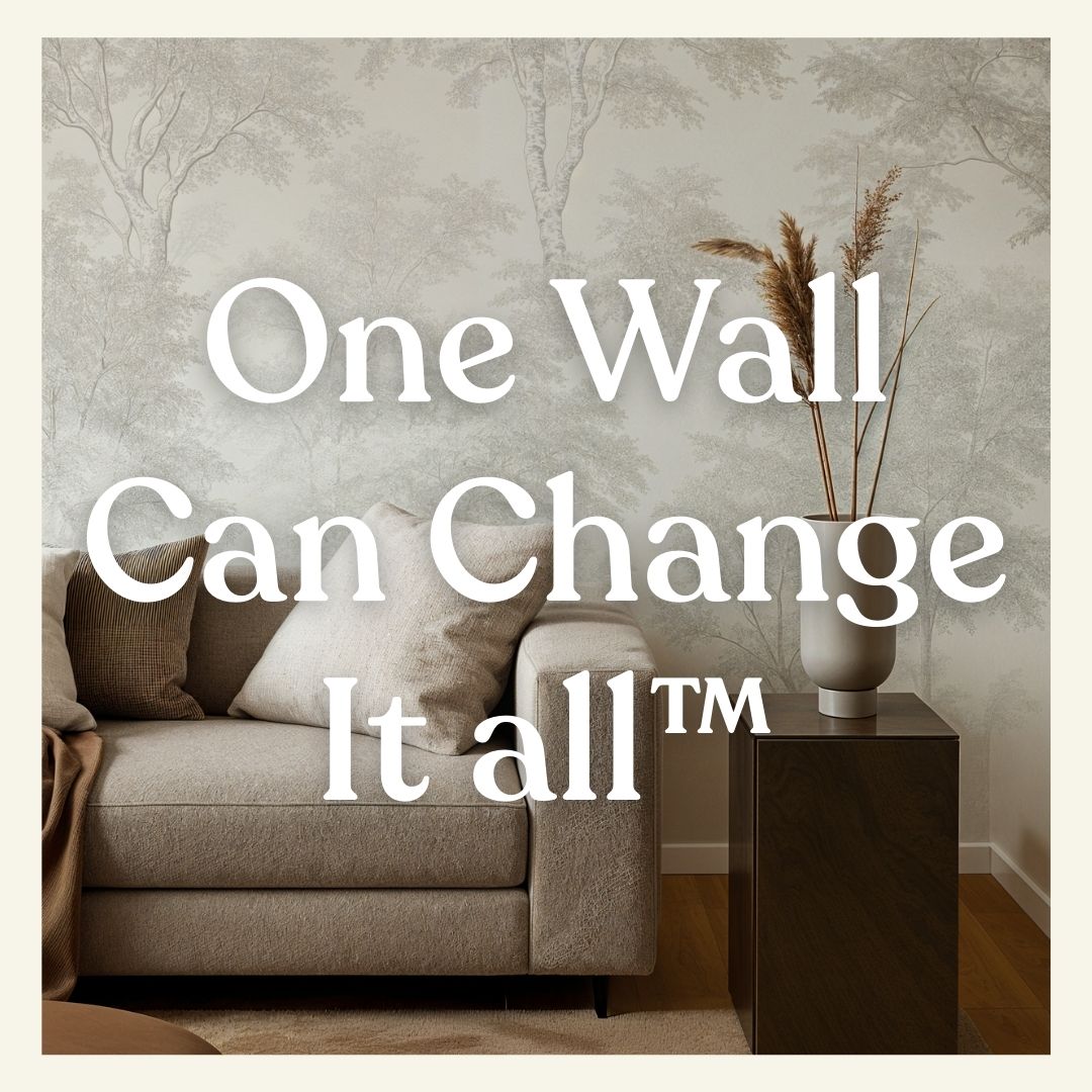 One Wall Can Change it All™